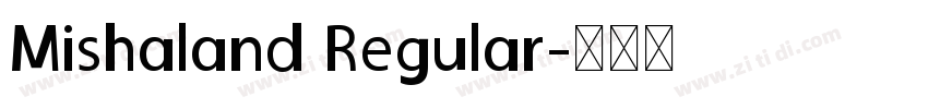 Mishaland Regular字体转换
